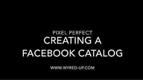 Creating Facebook Catalogs