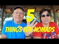 5 Things nobody told you about Nomadic lifestyle