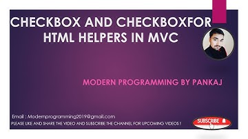CheckBox and CheckBoxFor HTML Helpers in MVC  - Part 19