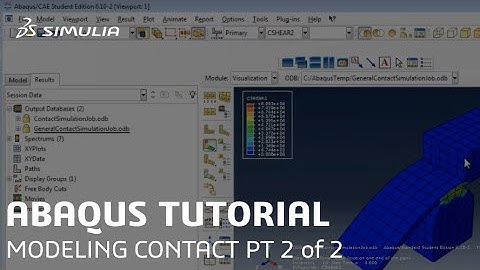 SIMULIA How-to Tutorial for Abaqus | Modeling Contact using General Contact - Part 2 of 2