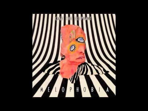 Cage The Elephant Hypocrite (Melophobia)