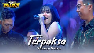TERPAKSA | SHANTY SALSA | NEW CALLISTA LIVE BODIN [DHEHAN AUDIO]