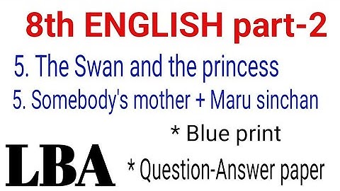 8th English the swan and the princess somebody