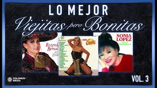 LO MEJOR VIEJITAS PERO BONITAS 2021 - Laura Leon, Sonia Lopez, Rozenda Bernal