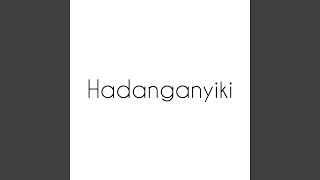 Download lagu Hadanganyiki