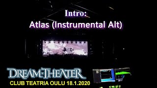 INTRO: Atlas (Instrumental Alt) Dream Theater  @ TEATRIA 18-01-2020