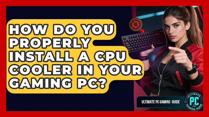 How Do You Properly Install A CPU Cooler In Your Gaming PC? - Ultimate PC Gaming Guide