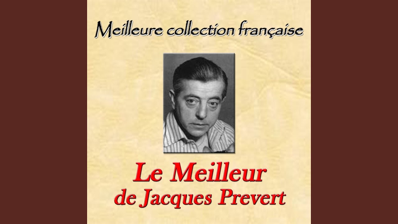 Jacques Prévert Compagnons Des Mauvais Jours Paroles