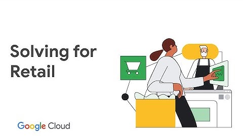 Solving for transformation in retail with Google Cloud (video in Hebrew)