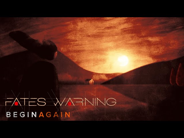 Fates Warning - Begin Again