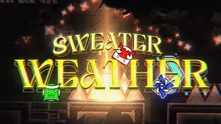 Sweater Weather 100% (Extreme Demon) by VelYT