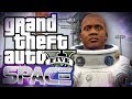 GTA 5 - Franklin Goes to Space (GTA 5 Space Mod)