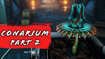 CONARIUM - Gods among the plants!? - (Conarium Gameplay Walkthrough Part 2)