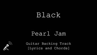 Video thumbnail of "Pearl Jam - Black - VOCALS - Guitar Backing Track"