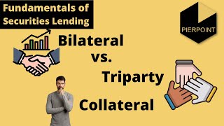 Comparison of Bilateral and Triparty Collateral in Securities Lending