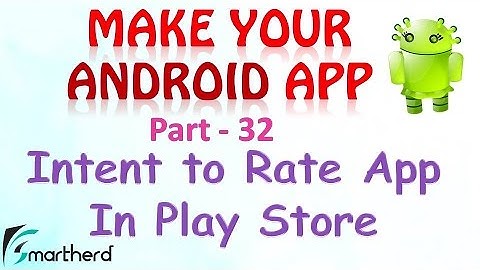 #68 Android Tutorial : Implicit Intent to Rate Application in Google Play Store