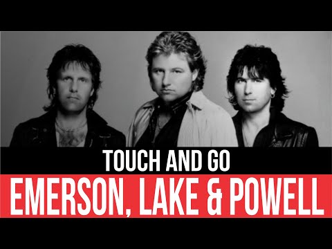 EMERSON, LAKE & POWELL - Touch and Go | Audio HD | Lyrics | Radio 80s Like