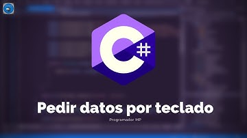 21. Programación en C# || Metodos || Lectura de datos por teclado en C sharp (ReadLine())