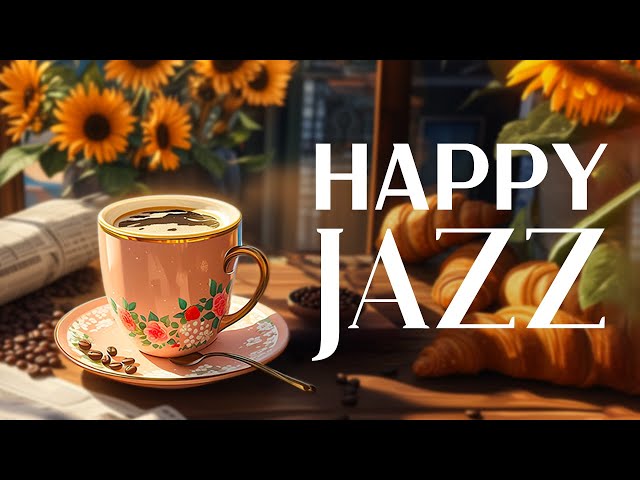 May Jazz Relaxing Music - Sweet Jazz Instrumental Music u0026 Happy Morning Bossa Nova for Upbeat Moods class=