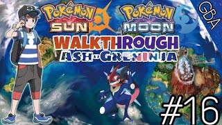 Pokemon Sun & Moon GBA Walkthrough Part 16 - Ash Greninja