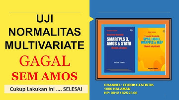 [BARU]  MENGATASI DATA TIDAK NORMAL DI AMOS (SEM) - SOLUSI UJI NORMALITAS GAGAL PADA SEM AMOS