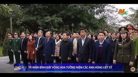 Thành phố Ninh Bình đặt vòng hoa tưởng niệm các anh hùng liệt sĩ
