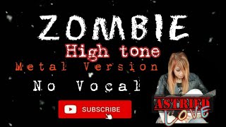 ZOMBIE Metal Version Karaoke female key/The Cranberries (Bad Wolves) @AstriedLove0911