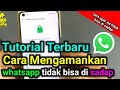 cara agar whatsapp tidak bisa disadap , tutorial WhatsApp terbaru