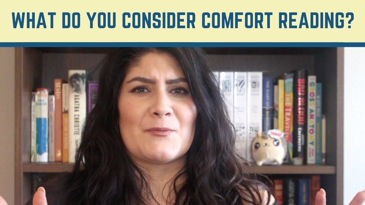What Do You Consider Comfort Reading? YouTube