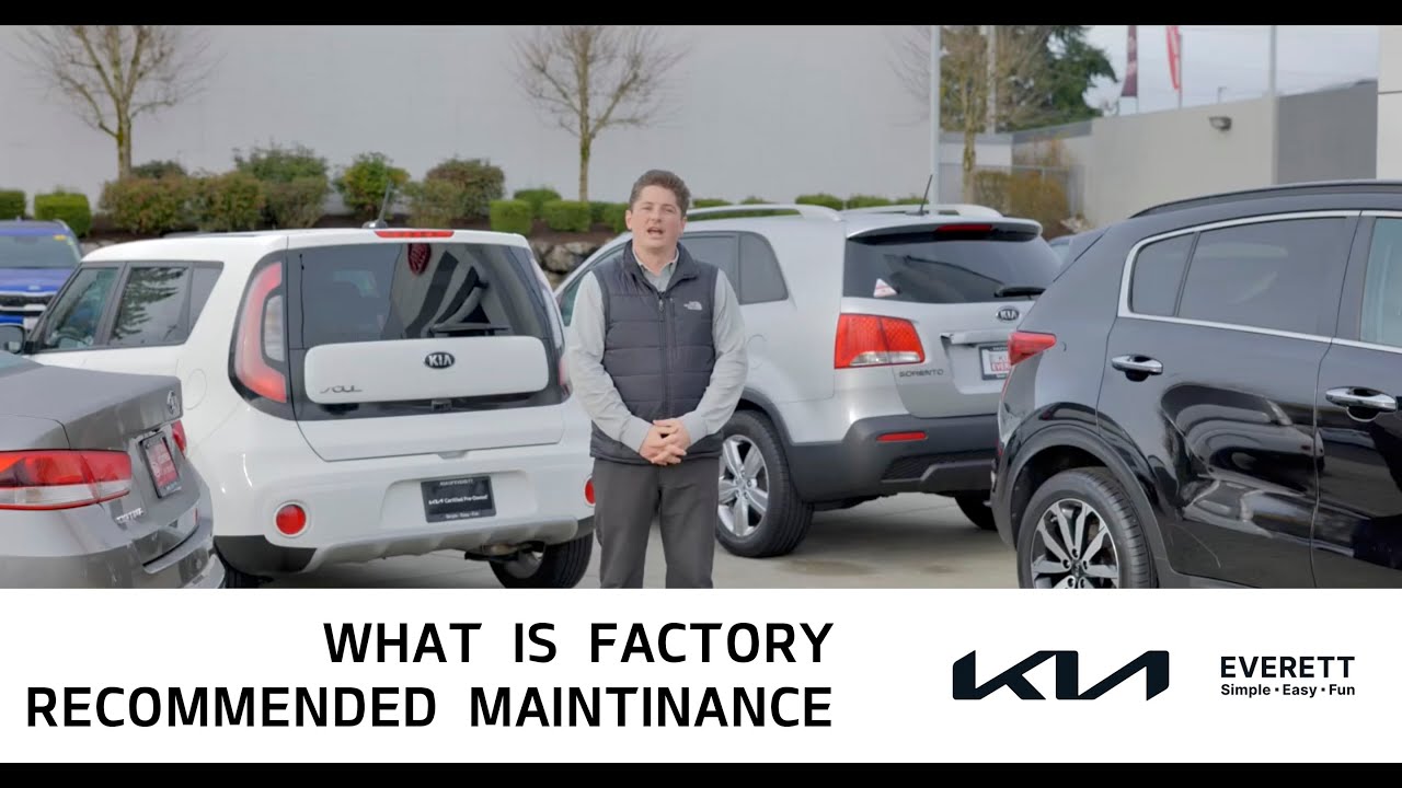 What is “Factory recommended maintenance” and why is it important for my Kia?