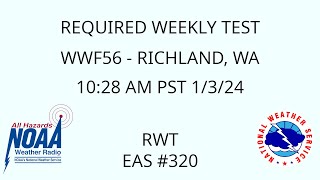 WWF56 Required Weekly Test from NWS Pendleton, Oregon - EAS #320 - 10:28 AM PST 1/3/24