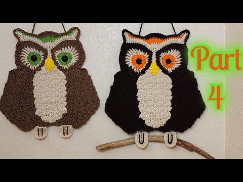 Owl Wall Hanging Part 4 / Easy Crochet Owl Wall Hanger / All Parts Are ...