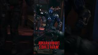 ARKHAM KNIGHT STRIKES AGAIN! 💥#batmanarkhamknight