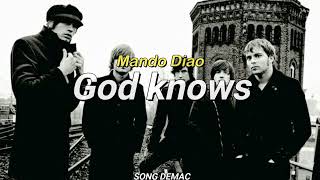 Mando Diao - God Knows (Sub)