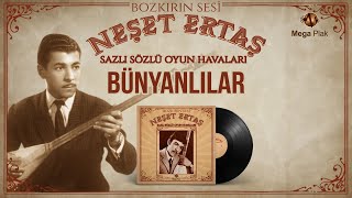 Neşet Ertaş - Bünyanlılar -  - Analog Master Resimi