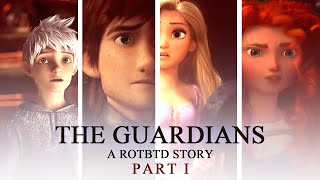 The Guardians - A ROTBTD Story (PART 1)