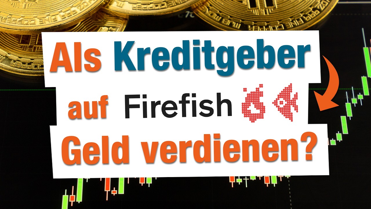Geld verdienen als Kreditgeber auf FireFish