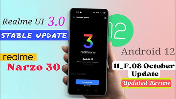 Realme Narzo 30 Realme Ui 3.0 Stable Update Review| Narzo 30 F.08 Android 12 Stable Update Features