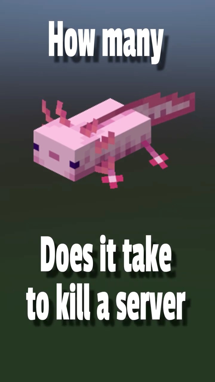 Thumbnail: how many axolotls does it take to kill a server
