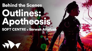 Outlines: Apotheosis - live motion capture show by Serwah Attafuah x SOFT CENTRE | Behind the Scenes