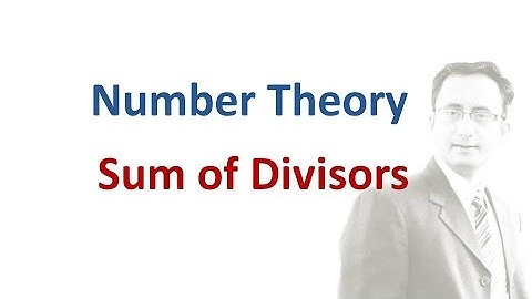 Number Theory: Sum of Divisors