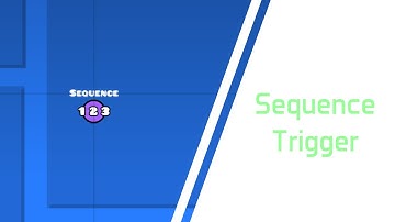 Sequence Trigger | 2.2 Tutorials