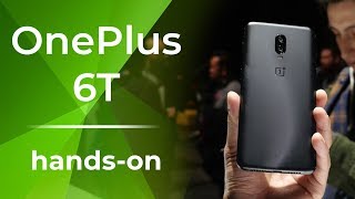 OnePlus 6T hands-on: first impressions