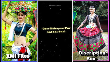 NEW THARU TREND XML FILES ❤🔥GOR DAHIYA PE LAAL LAAL SADI😱 ALIGHT MOTION VIRAL VIDEOS, THARU LYRICS