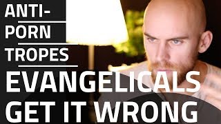 Anti-Pornography Tropes: Where Evangelicals and Secularists Agree (And Fail)