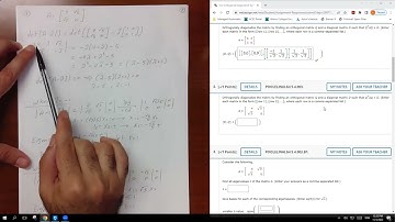 5.4 Orthogonal Diagonal of Symmetric Matrices (WebAssign) - Linear Algebra