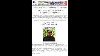 IITAC Tech Talks : Semiconductor Technology by Dr Subhash Kulkarni