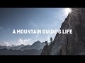 A mountain guides life