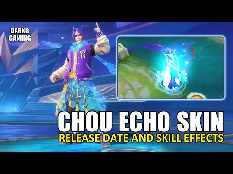 Chou Echo Skin Release Date and Skill Effects | Mobile Legends @DarkBGaming