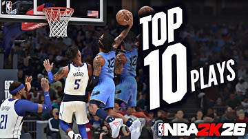 NBA 2K26 TOP 10 Plays with Real Commentary | TOO REALISTIC 